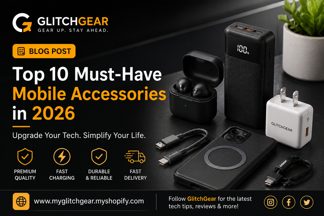 Gear Up in 2026: The Complete Guide to Buying Mobile Accessories Online in India